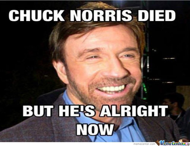 seriously-chuck-norris-died-no_o_1720625.jpg