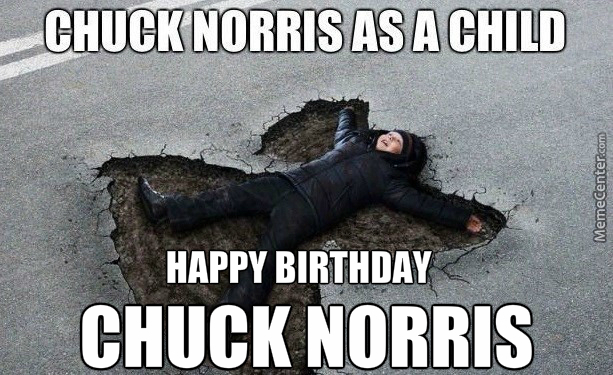 happy-birthday-chuck-norris_o_2925257.jpg