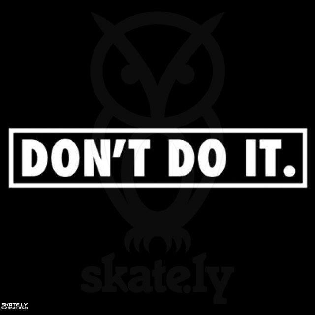 consolidated-skateboards-dont-do-it-promo.jpg