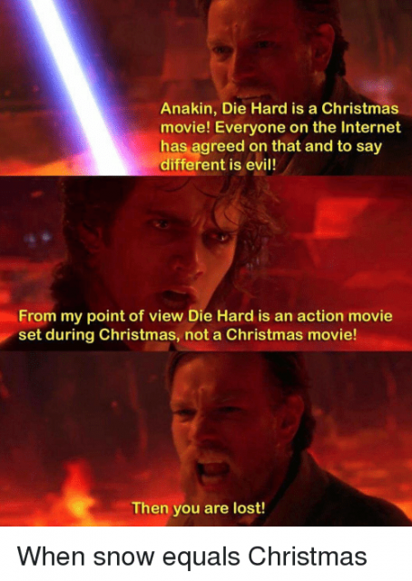 anakin-die-hard-is-a-christmas-movie-everyone-on-the-38655499.png