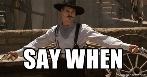 Say When.jpg
